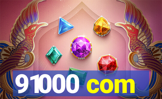 91000 com